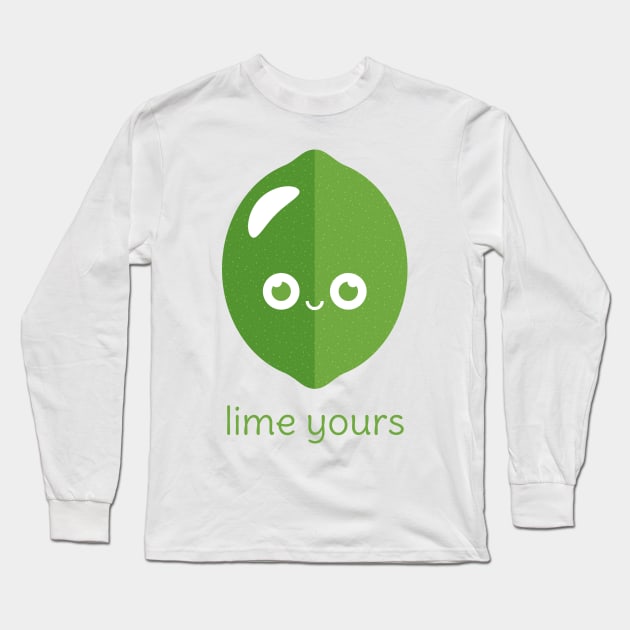 Lime Yours Long Sleeve T-Shirt by slugbunny